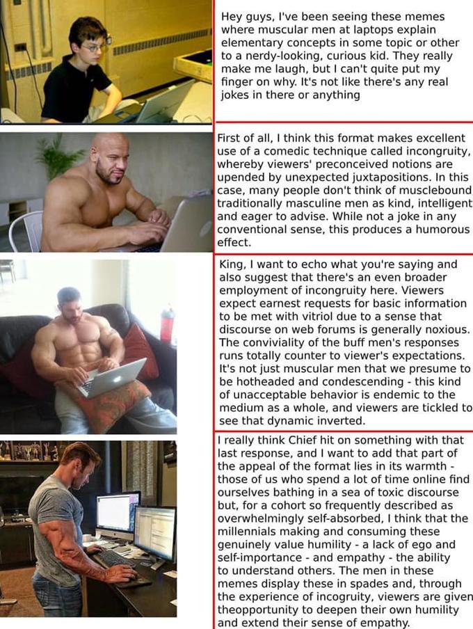 Buff guys reply meme, but they're explaining the meme and detailing why seeing traditionally macho, muscular men replying in a kind and supportive way is humorous in a wholesome way.